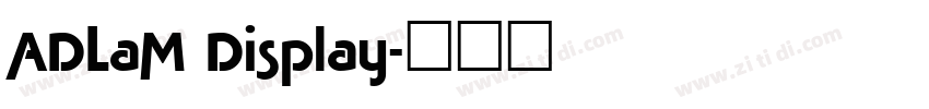 ADLaM Display字体转换